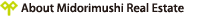 About Midorimushi Real Estate